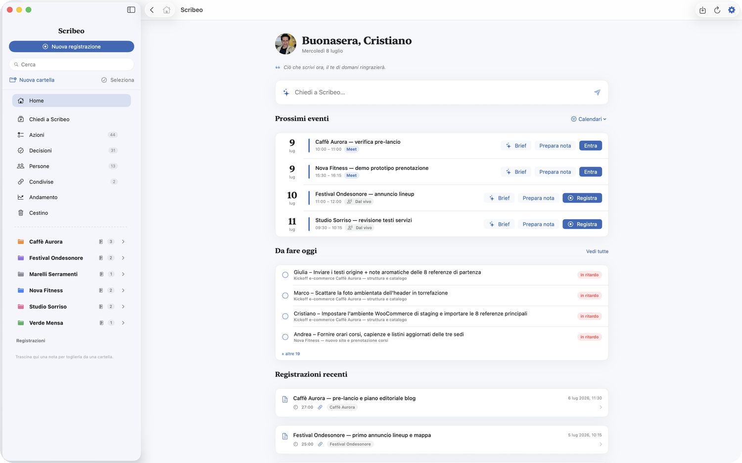 La schermata Home di Scribeo: prossimi eventi dal calendario, cose da fare oggi e registrazioni recenti